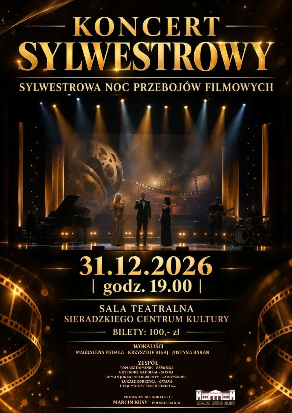 KONCERT SYLWESTROWY  SYLWESTROWA NOC PRZEBOJÓW FILMOWYCH