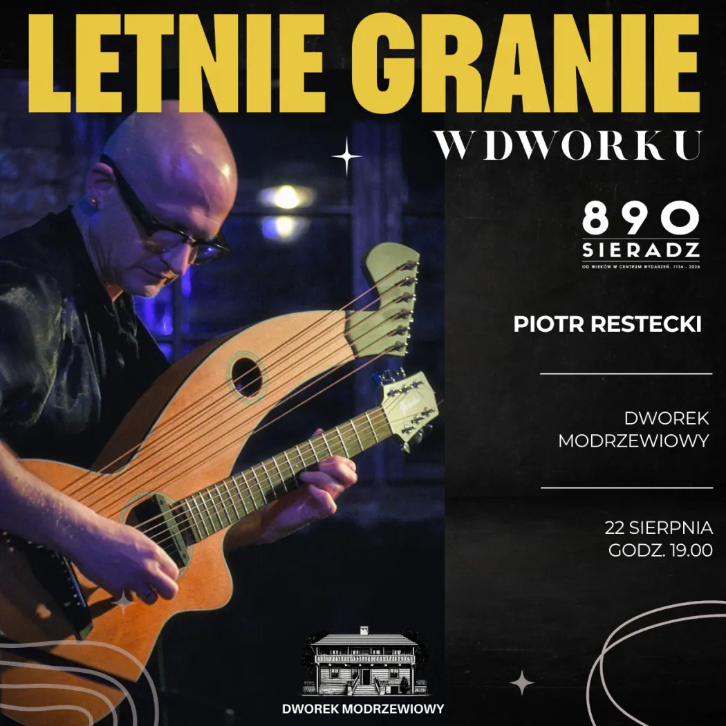 Letnie granie w Dworku. Piotr Restecki