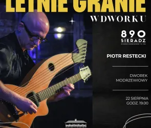 Letnie granie w Dworku. Piotr Restecki