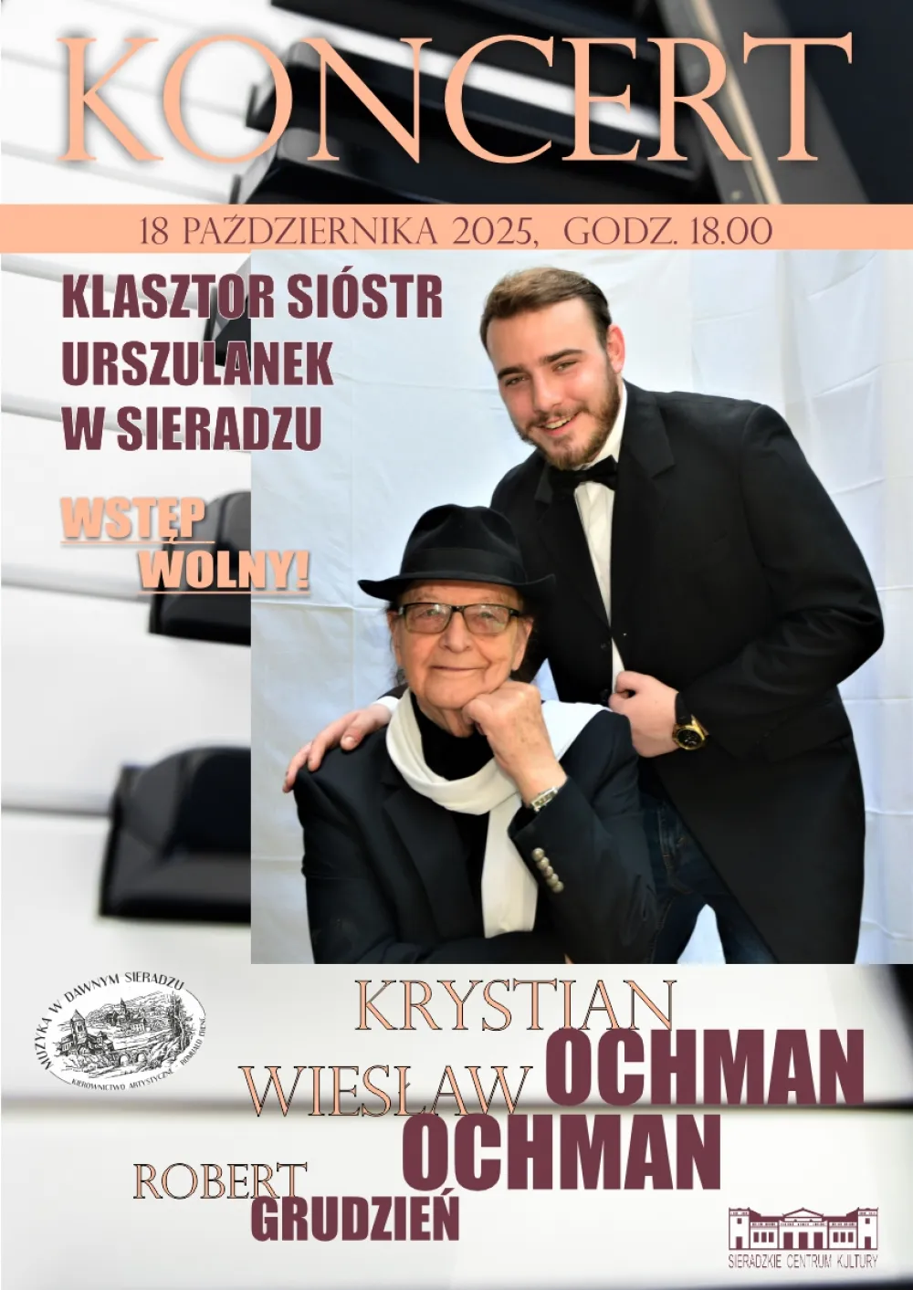 KONCERT KRYSTIAN OCHMAN, WIESŁAW OCHMAN ORAZ ROBERT GRUDZIEŃ - MUZYKA W DAWNYM SIERADZU