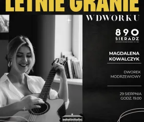 Letnie Granie w Dworku z Magdaleną Kowalczyk
