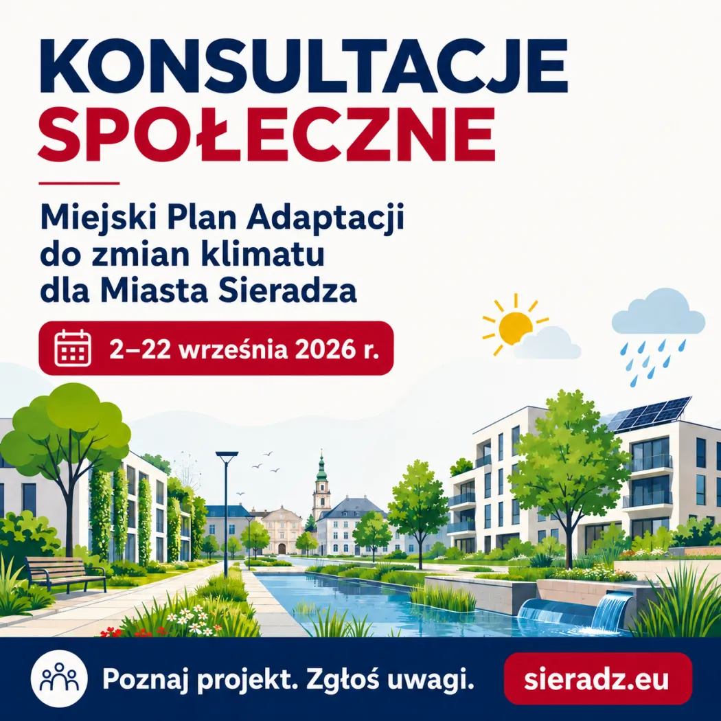 Konsultacje społeczne Miejskiego Planu Adaptacji do zmian klimatu dla Miasta Sieradza