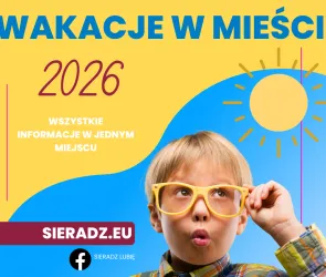 Wakacje 2026 w Sieradzu