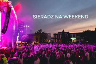 Co dzieje się w ten weekend w Sieradzu?