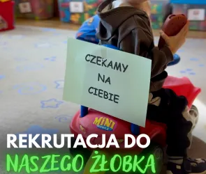 Trwa rekrutacja do Żłobka Miejskiego w Sieradzu