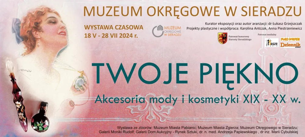 Twoje piękno. Akcesoria mody i kosmetyki XIX – XX w.