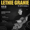 Letnie Granie w Dworku – od klasyki do fingerstyle