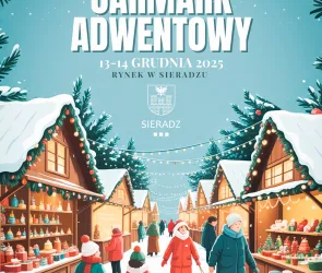 XVIII Sieradzki Jarmark Adwentowy 2025 – świąteczna atmosfera w sercu miasta
